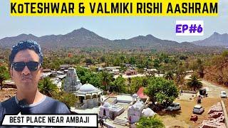 Incredible Place Near Ambaji  Koteswar & Valmiki Rishi Ashram! MUST WATCH