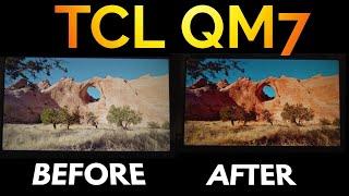 TCL QM7 Before & After Proper Settings