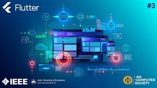 Flutter ile Mobil Uygulama Geliştirme - 3| Altay Taneri | IEEE IEU Student Branch