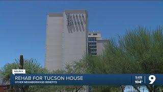 Tucson House getting major rehab