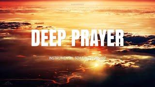 DEEP PRAYER // INSTRUMENTAL SOAKING WORSHIP // SOAKING WORSHIP MUSIC