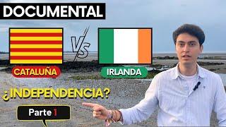 NACIONALISMO Irlandés VS Catalán | Documental: HISTORIA Comparada de IRLANDA y Cataluña (ESPAÑA)