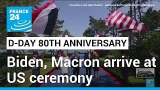 Biden, Macron arrive at US ceremony • FRANCE 24 English