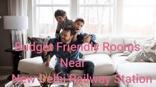 Budget Friendly  Hotel Near New Delhi Railway Station