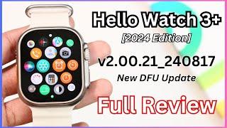 Hello Watch 3+ 2024 New System Update | v2.00.21 | Full Review