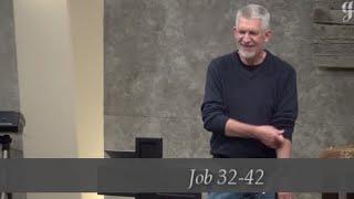 Job 32-42 Elihu Speaks and God Speaks