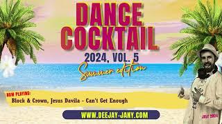 Dance Cocktail 2024, vol. 5 (by Deejay-jany)