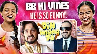 BB Ki Vines- | Din Hagna Da | Reactions Hut