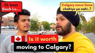 Is it worth moving to Calgary | Ground Reality of Calgary with @LifeofRishabh