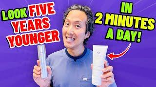 Plastic Surgeon: 2 Minutes 5 Years Younger Skin Care Routine!