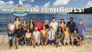 Survivor 41 In 15 Minutes!