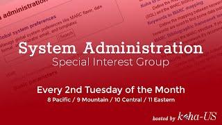 System Administration Special Interest Group - 10/12/2022