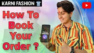 HOW TO BOOK ORDER || KARNI FASHION