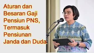 Besaran Gaji Pensiun PNS Termasuk Pensiun Janda/Duda Silahkan Simak !! @kangedibae