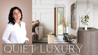 Quiet Luxury | Interior Design