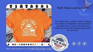 Sloth Vibes Loading T-Shirt