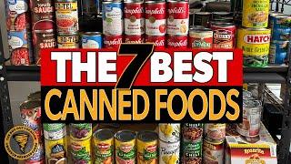 7 Canned Foods Every Prepper Should Stockpile in Their Survival Pantry