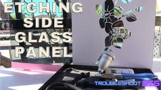 Etching design on side glass panel (Spring Build)