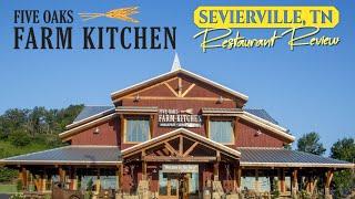 FIVE OAKS Farm House Restaurant Review - Sevierville, TN