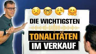 Verkaufstraining: Wichtigsten Tonalitäten im Verkauf - um nicht wie ein Verkäufer zu klingen!