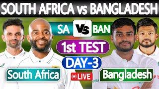 BAN vs SA LIVE 1st TEST | Live cricket Match Today | Bangladesh vs South Africa live score | DAY 3