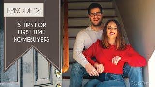 5 Tips For First Time Home Buyers: Getting a Mortgage, Realtor & Inspector | OUR HOUSE -  Episode #2