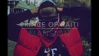 Prince of Haiti - Mansion