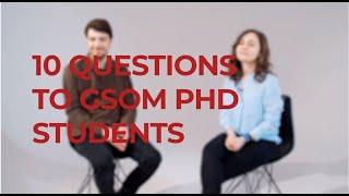 10 Qs to GSOM SPbU Doctoral Students