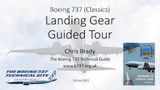 737 Landing Gear Guided Tour (Classics)