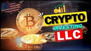 Crypto Investing LLC: Your Guide to Starting a Crypto Business