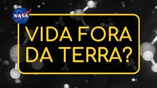 Onde a NASA acredita que há VIDA fora da Terra | Episódio 1 | Astrum Brasil