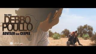 ADVISER feat CEEPEE - DEBBO POULLO