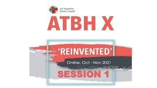 Interprofessional.Global  | All Together Better Health X | Session 1: 13th October 2021