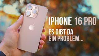 iPhone 16 Pro: Super ärgerlich…(Langzeitfazit)