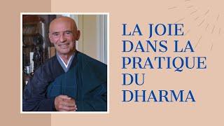 La joie dans la pratique du Dharma