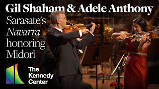 Gil Shaham and Adele Anthony - Sarasate's "Navarra" for Midori | 43rd Kennedy Center Honors