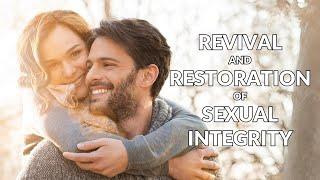 Prayer and Fasting for the Restoration of Sexual Integrity in October 2024!