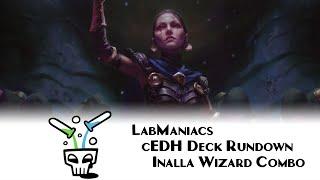 cEDH Deck Rundown #8: Inalla Wizards Combo