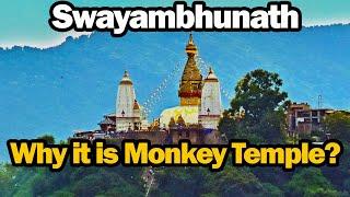 What is the history of Swayambhunath or Monkey Temple?