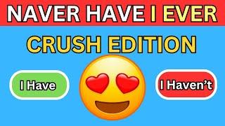 Never Have I Ever - Crush Edition Challenge | Quiz Genzee