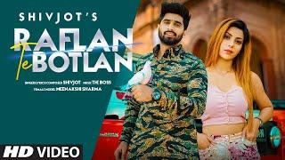 New Punjabi Songs 2021 | Raflan Te Botlan : Shivjot Ft. Meenakshi Sharma | Latest Punjabi Songs 2021