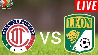 Toluca vs Club Leon Live Score l Liga Mx Apertura 2024