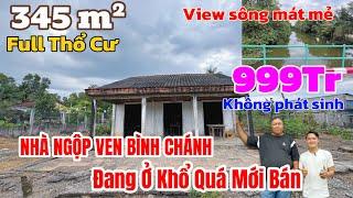 NHÀ NGỘP VEN BÌNH CHÁNH| Anh Đạt Xót Xa Bán Nhà Trả Nợ, Diện Tích Thì Lớn Mà Giá Vô Cùng Rẻ, Bao Lời