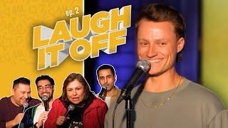 Laugh It Off: Martha Chaves, Jacob Balshin, Faraz Niafattah, Monty Scott, Andrew Packer | Ep 02