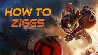 How to Ziggs - A Detailed League of Legends Guide