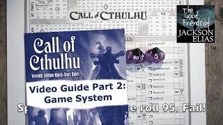 Call of Cthulhu Quick-Start rules: Part 2 Game System