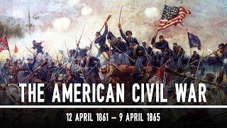 The American Civil War: 1861 - 1865 | Documentary