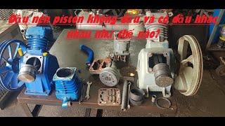 Cấu tạo nguyên lý hoạt động của đầu nén khí piston không dầu và đầu nén piston có dầu.