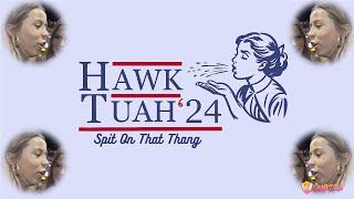 HAWK TUAH