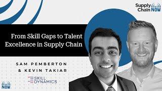 From Skill Gaps to Talent Excellence in Supply Chain